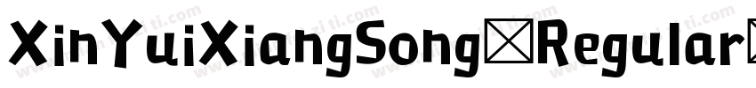 XinYuiXiangSong Regular字体转换